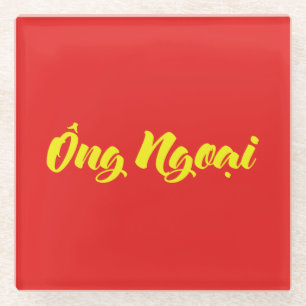 Vietnamesischer (Mütterlicher) Großvater - Ông Ngo Glasuntersetzer