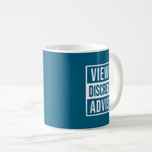 Viewer Discretion Advised  Kaffeetasse (VorderseiteRechts)