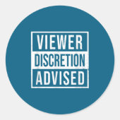 Viewer Discretion Advised  Runder Aufkleber (Vorderseite)