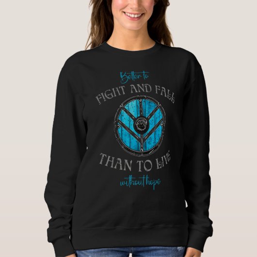Viking besser zu kämpfen und zu fallen als mit sweatshirt (Vorderseite)