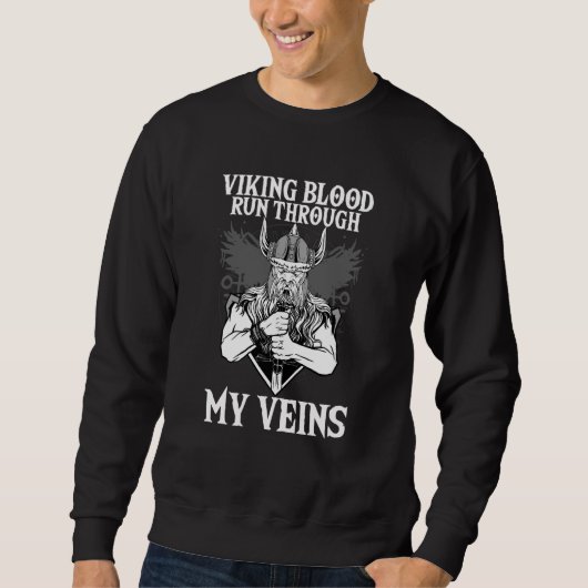 Viking Blood Runs Through My Veins I Valhalla Viki Sweatshirt (Vorderseite)