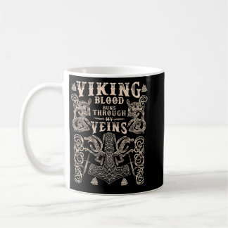 Viking Hammer Viking Blood Runs Through My Veins Kaffeetasse