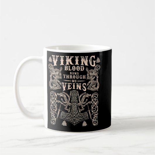 Viking Hammer Viking Blood Runs Through My Veins Kaffeetasse