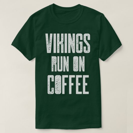 Viking Run auf Kaffee T-Shirt (Design vorne)