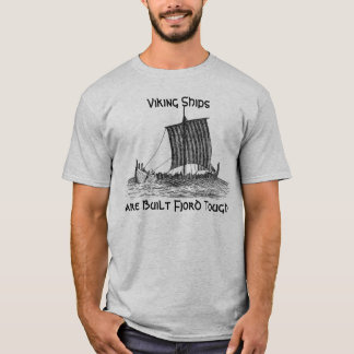 Viking-Schiffe sind der errichtete starke Fjord T-Shirt