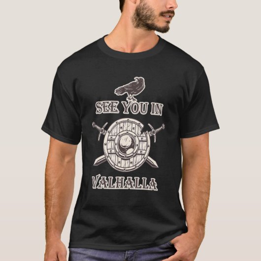 Viking sehen Sie sich in Valhalla T-Shirt (Vorderseite)