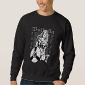 Viking Warrior Lady Bring me to Valhalla Sweatshirt (Vorderseite)