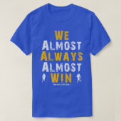 Vikings Wir fast immer gewinnen Funny Sports E T-Shirt (Design vorne)