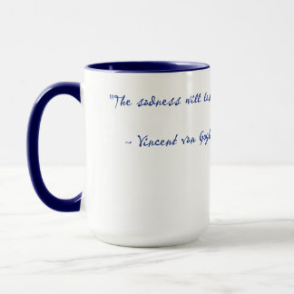 Vincent Van Gogh Real Quote Tasse 15 oz