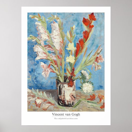 Vincent van Gogh Vase mit Gladioli und Asters Poster (Vorne)