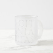 VINCIT OMNIA VERITAS - Leichter Mattierter Glass-K Mattglastasse (VorderseiteRechts)