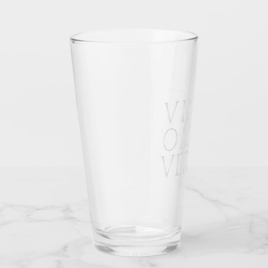 VINCIT OMNIA VERITAS - Leichtglas Glas (Rechts)