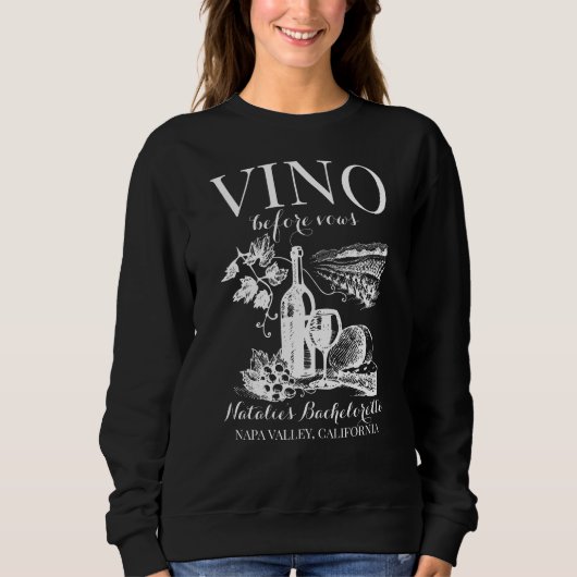 Vino Before Vows Bach Custom Weinkeller Bacheloret Sweatshirt (Vorderseite)