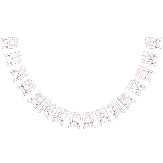 Vino Before Vows Bachelorette / Brautparty Wimpelkette (Alle)