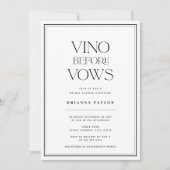 Vino Before Vows Black & White Brautparty Einladung (Vorderseite)