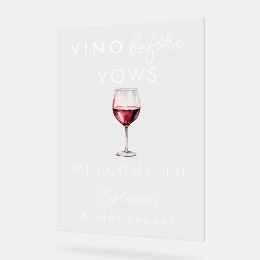 Vino Before Vows Brautparty Clear Welcome Sign Acrylschild (Winkel)