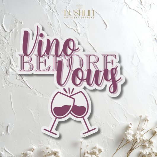 Vino Before Vows Junggeselinnen-Abschied Weinthema Aufkleber