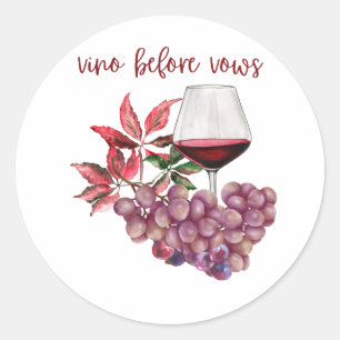 Vino Before Vows Junggesellinnenabschied Design    Runder Aufkleber