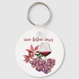 Vino Before Vows Junggesellinnenabschied Design    Schlüsselanhänger