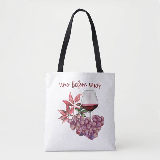 Vino Before Vows Junggesellinnenabschied Design | Tasche (Vorderseite)