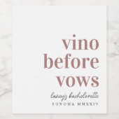 Vino Before Vows Wine Country Junggeselinnen-Absch Weinetikett (Einzelnes Label)