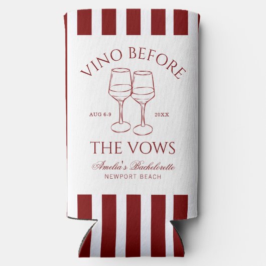 Vino Vor den Vows Bachelorette Selters Dosenkühler (Rückseite)