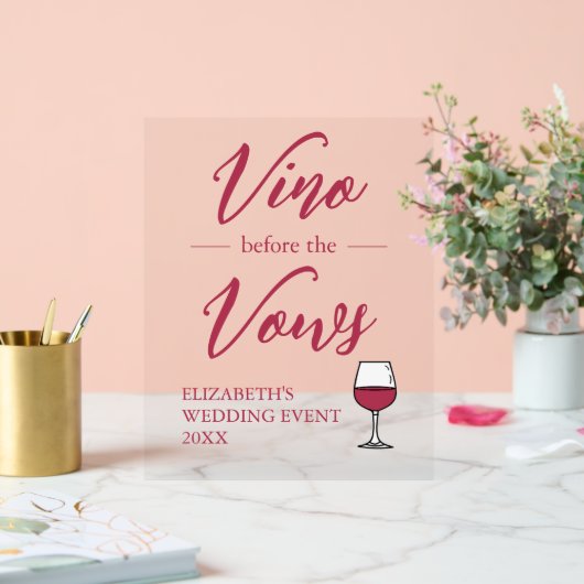 Vino Vor den Vows Brautparty/Bachelorette Acrylschild (Hochzeit)