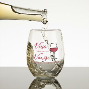 Vino Vor den Vows Brautparty/Bachelorette Weinglas Ohne Stiel