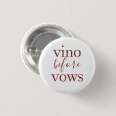 Vino vor Vows Button (Vorne & Hinten)
