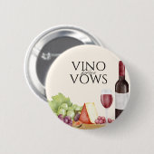 Vino vor Vows Charcuterie Board Brautparty Button (Vorne & Hinten)