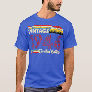 Vintag 1946 Geburtstag Shirt Limited Edition 1946 