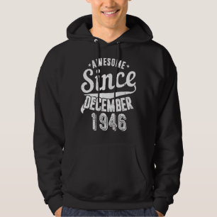 Vintag 1946 Phantastisch seit Dezember Glückwunsch Hoodie