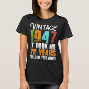 Vintag 1947 76 Jahre alt Geburtstag Retro Vatersch T-Shirt