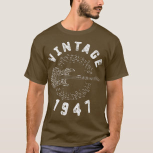 Vintag 1947 Geburtstag Limited Edition Guitar Musi T-Shirt