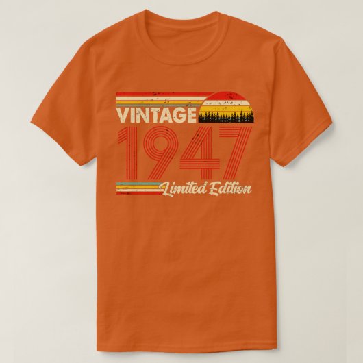 Vintag 1947 Geburtstag Shirt Limited Edition 1947 (Design vorne)