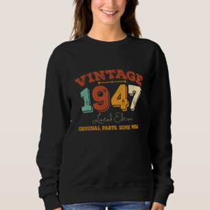 Vintag 1947 Original Parts Funny Birthday Gift Sweatshirt