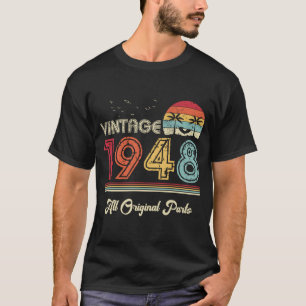 Vintag 1948 Alle Originalteile 76. Geburtstag T-Shirt