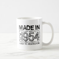 Vintag 1954 Alter bis zur Perfektion Kaffee Tasse
