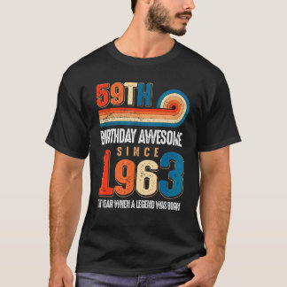 Vintag 1963 59. Geburtstag wurde die Legende T-Shirt