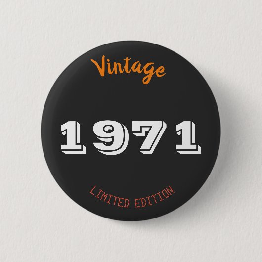 Vintag 1971 55. Geburtstag Button Limited Edition (Vorderseite)