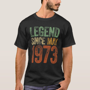 Vintag 1973 Geburtstag Mai Geboren Legende seit 19 T-Shirt