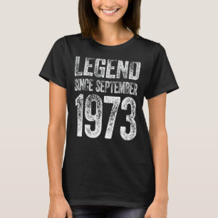 Vintag 1973 Geburtstag September Geborener Legende T-Shirt
