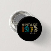 Vintag 1973 Limited Edition 50. Geburtstag Button (Vorne & Hinten)