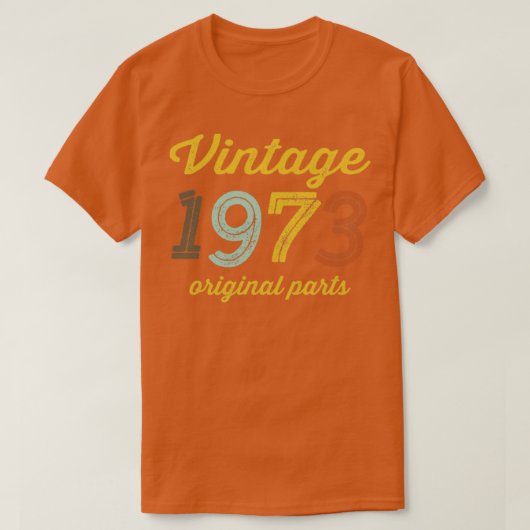 Vintag 1973 Originalteile T-Shirt (Design vorne)