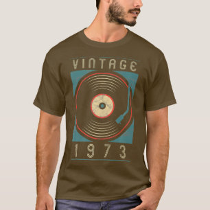 Vintag 1973 Vinyl Retro Turntable Geburtstag DJ T-Shirt