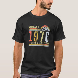 Vintag 1976 Limited Edition Gifts 46Nd Geburtstag T-Shirt