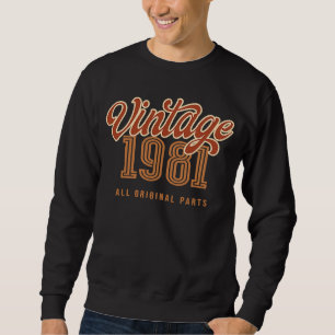 Vintag 1981 Alle Originalteile für Damen und Herre Sweatshirt
