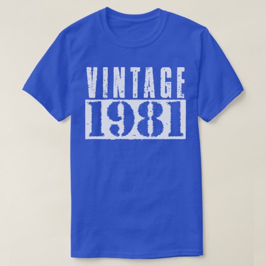Vintag 1981 Vintager weißer Text T-Shirt (Design vorne)