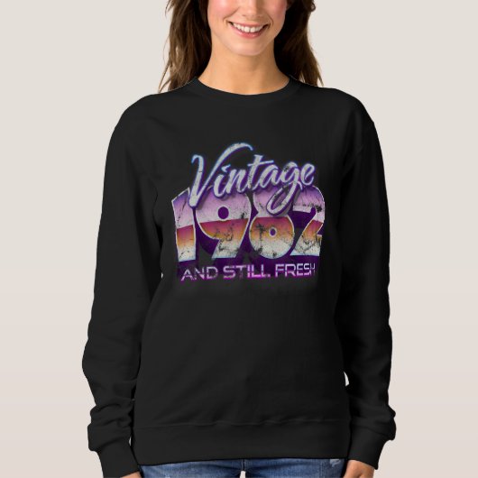 Vintag 1982 und frisch 40. Geburtstag Sweatshirt (Vorderseite)