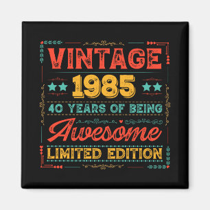 Vintag 1985 Made in 1985 40 th Birthday 40 Years Magnet